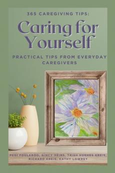 365 Caregiving Tips