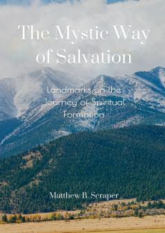 The Mystic Way of Salvation