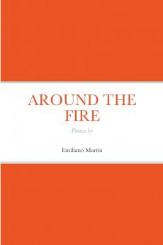 AROUND THE FIRE