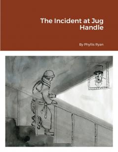The Incident at Jug Handle