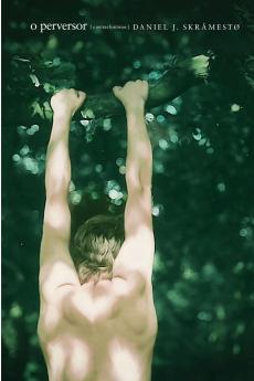 o perversor (e outras histórias)