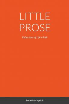 LITTLE PROSE