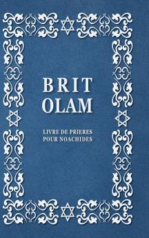 BRIT OLAM Prayer Book for Noahides in French
