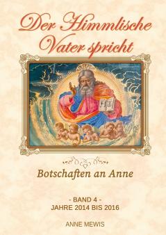 Der Himmlische Vater spricht - Band 4