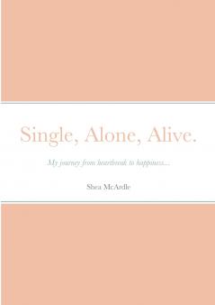 Single Alone Alive.