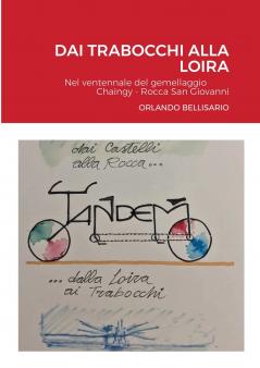 DAI TRABOCCHI ALLA LOIRA