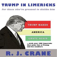 Trump In Limericks
