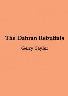 The Dahran Rebuttals