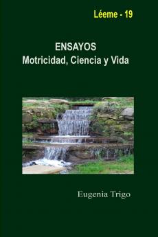 ENSAYOS. Motricidad Ciencia y Vida