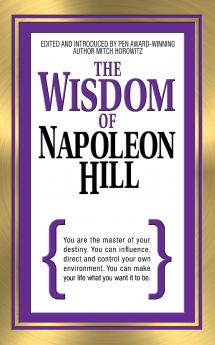 The Wisdom of Napoleon Hill