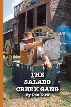 The Salado Creek Gang