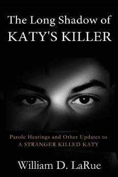 The Long Shadow of Katy's Killer