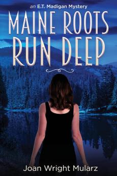 (New Edition) Maine Roots Run Deep