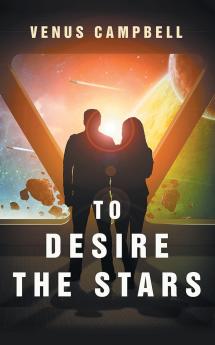 To Desire the Stars