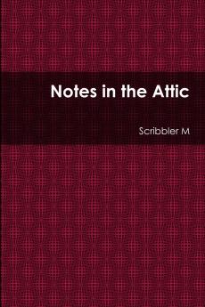 Notes in the Attic
