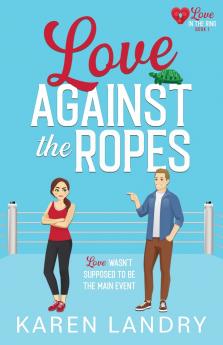 Love Against the Ropes