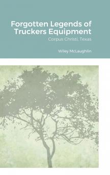 Forgotten Legends of Truckers Equipment