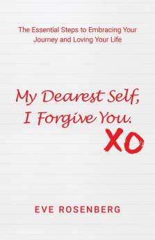 My Dearest Self I Forgive You
