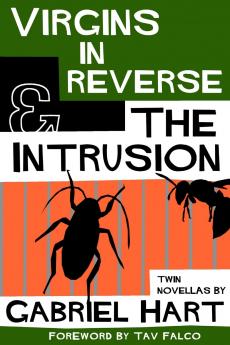 Virgins In Reverse & The Intrusion