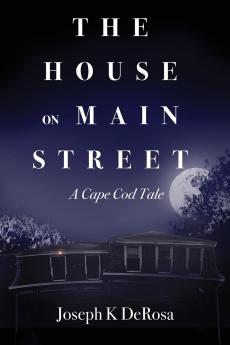 The House on Main Street