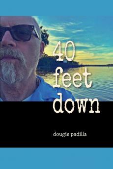 40 feet down