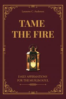 Tame The Fire