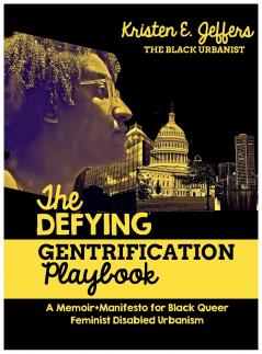The Defying Gentrification Playbook