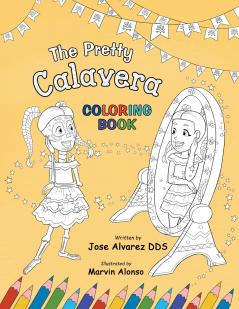 The Pretty Calavera Coloring Book