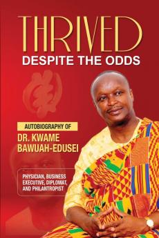 Thrived Despite the Odds