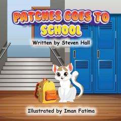 Patches Goes to School
