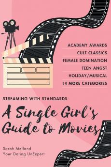 A Single Girl's Guide to... Must-See Movies