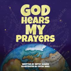 God Hears My Prayers