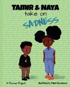 Tamir & Naya take on Sadness