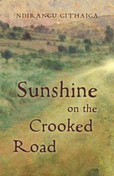 Sunshine on the Crooked Road