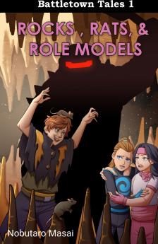 Battletown Tales 1 Rocks Rats & Role Models