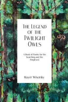 The Legend of the Twilight Owls