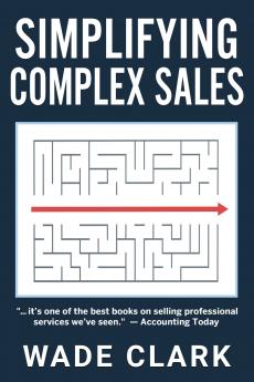 Simplifying Complex Sales