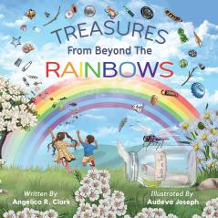 Treasures from Beyond the Rainbows