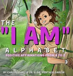The I AM Alphabet