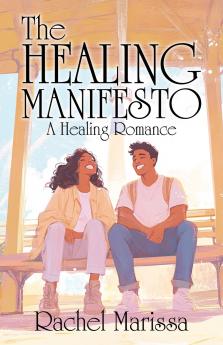 The Healing Manifesto