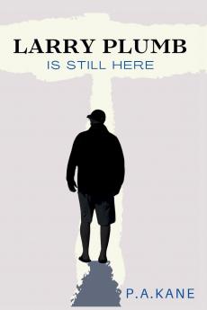 Larry Plumb Is Still Here