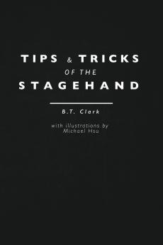 Tips and Tricks of the Stagehand