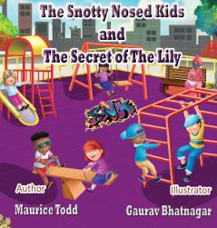 The Snotty Nosed Kids