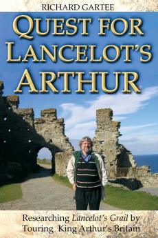 Quest for Lancelot's Arthur
