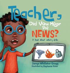 Teacher Did You Hear the News?