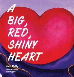 A Big Red Shiny Heart
