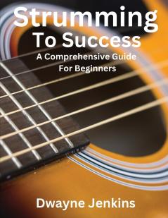 Strumming To Success