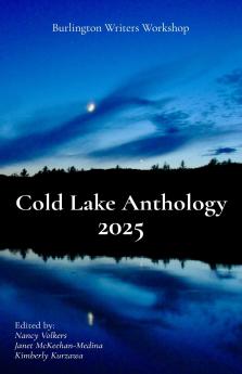 Cold Lake Anthology 2025