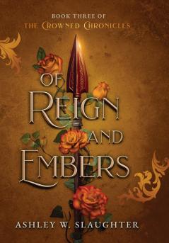 Of Reign and Embers
