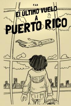 El Último Vuelo a Puerto Rico